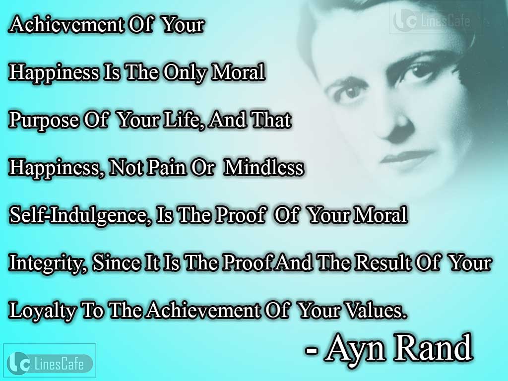 Ayn Rand's Success Quotes On Moral Values
