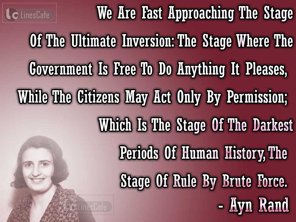 Ayn Rand's Quotes On Darkest Periods Of Human History