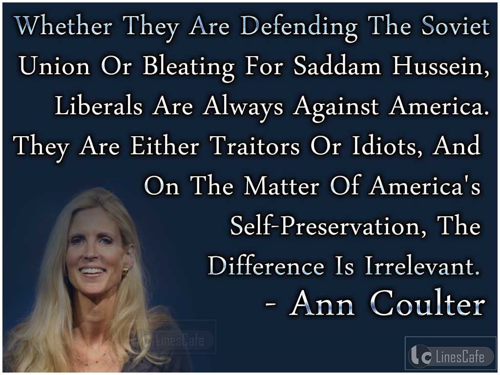 Ann Coulter's Quotes On liberals