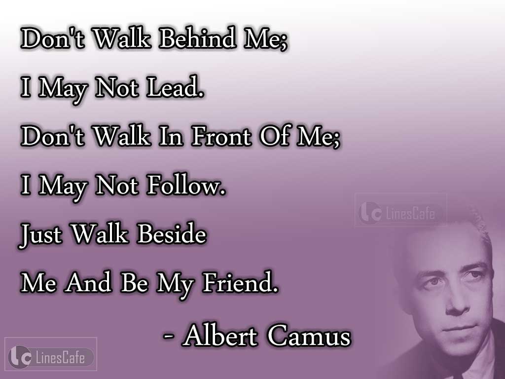 Albert Camus's Quotes On Friendship