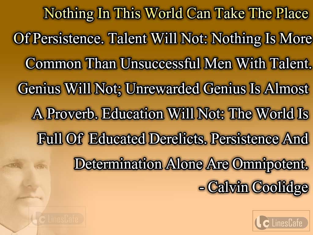 Calvin Coolidge's Quotes On Persistence And Determination