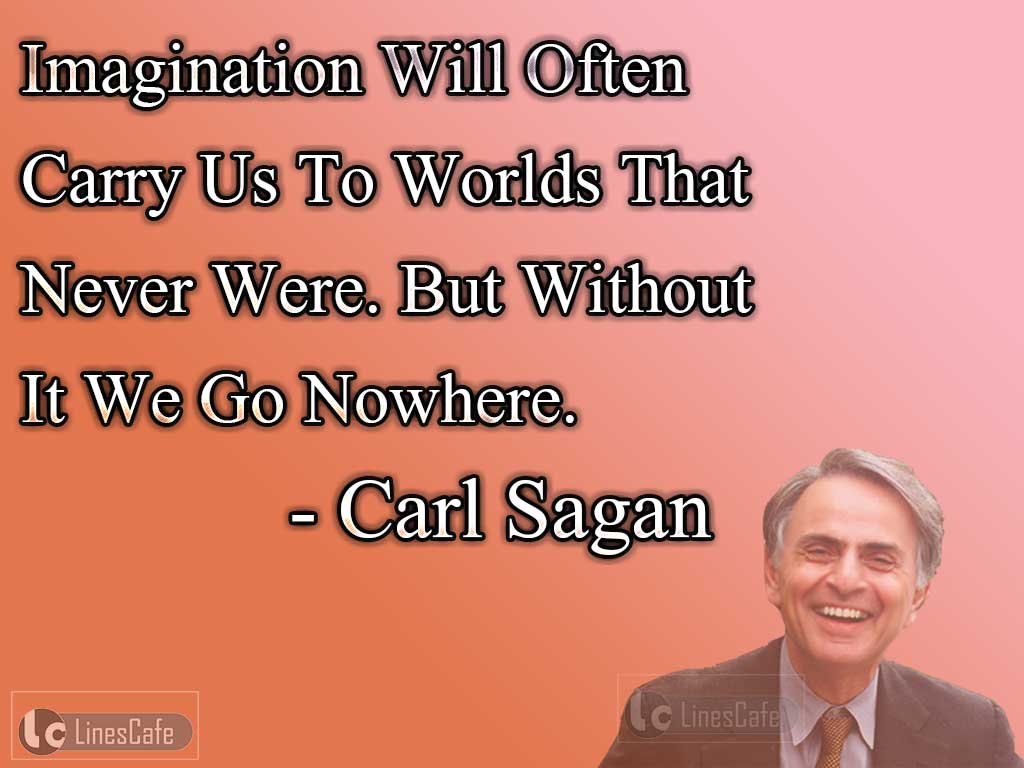Carl Sagan's Quotes On Imagination
