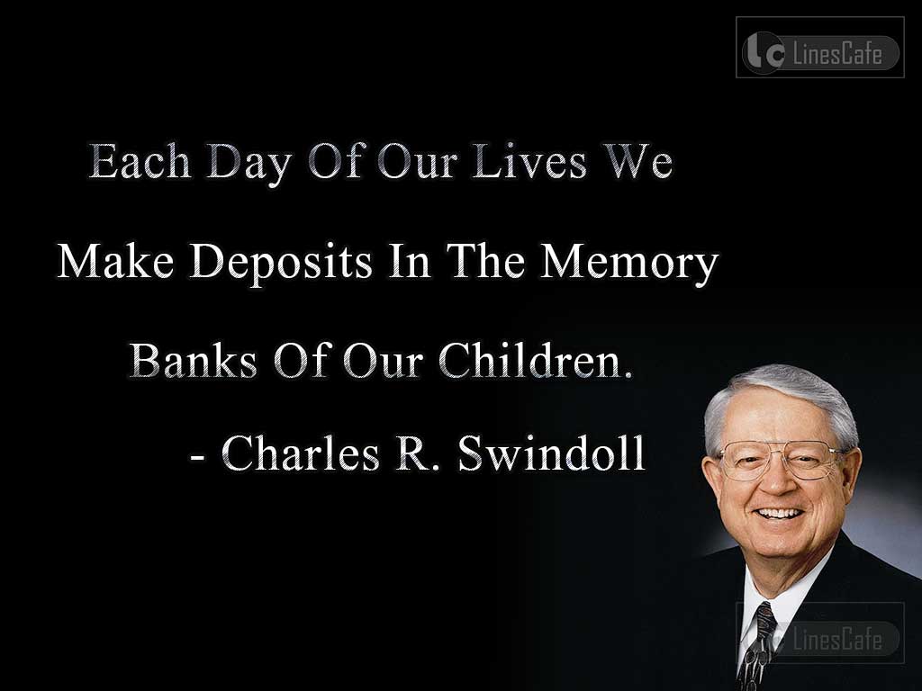Charles R. Swindoll's Quotes On Children