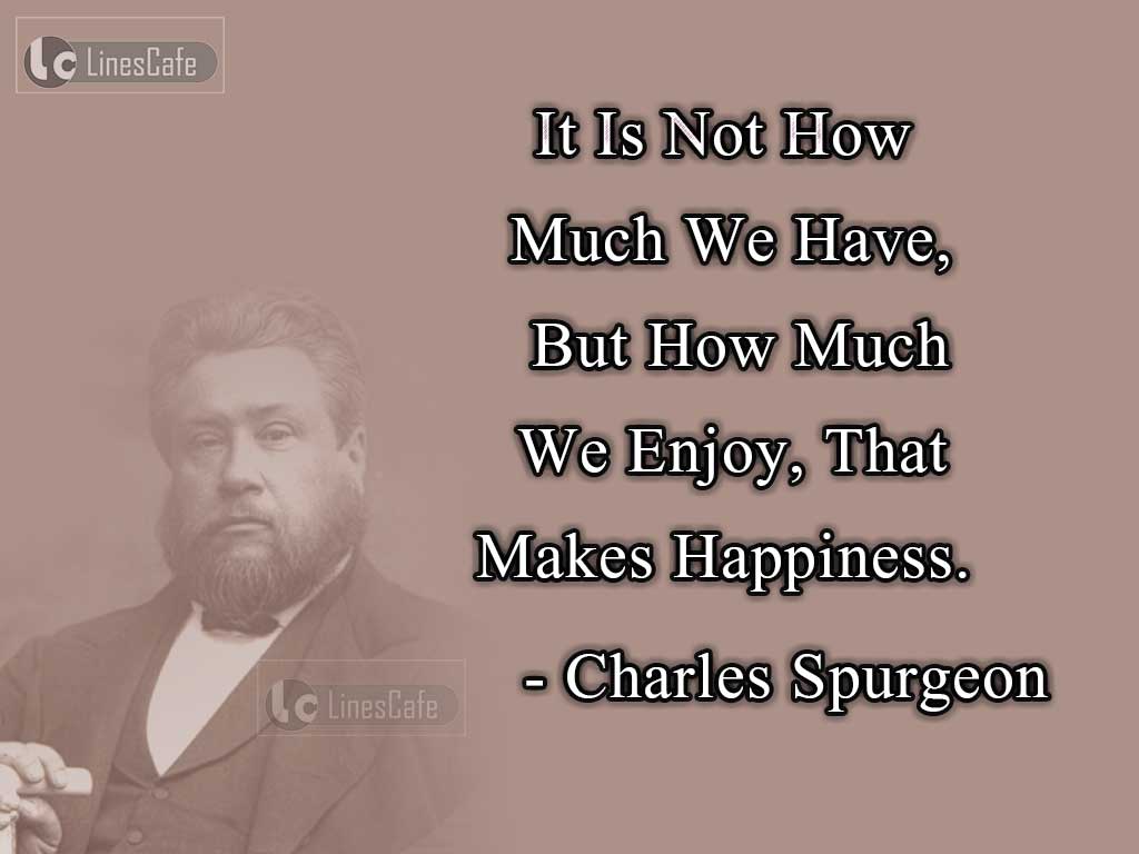 Charles Spurgeon's Life Quotes On Happiness