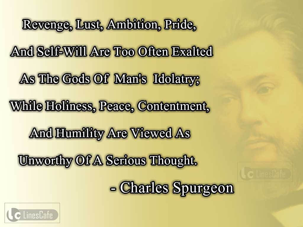 Charles Spurgeon's Quotes On Worthy And Unworthy Thoughts