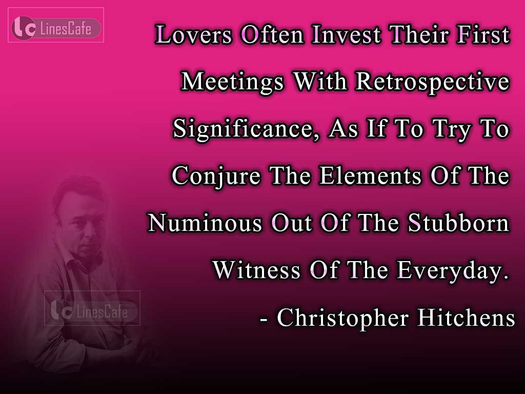 Christopher Hitchens's Quotes About Lovers