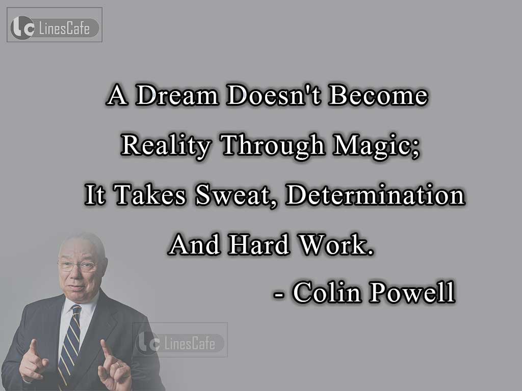 Colin Powell's Quotes On Hard Work