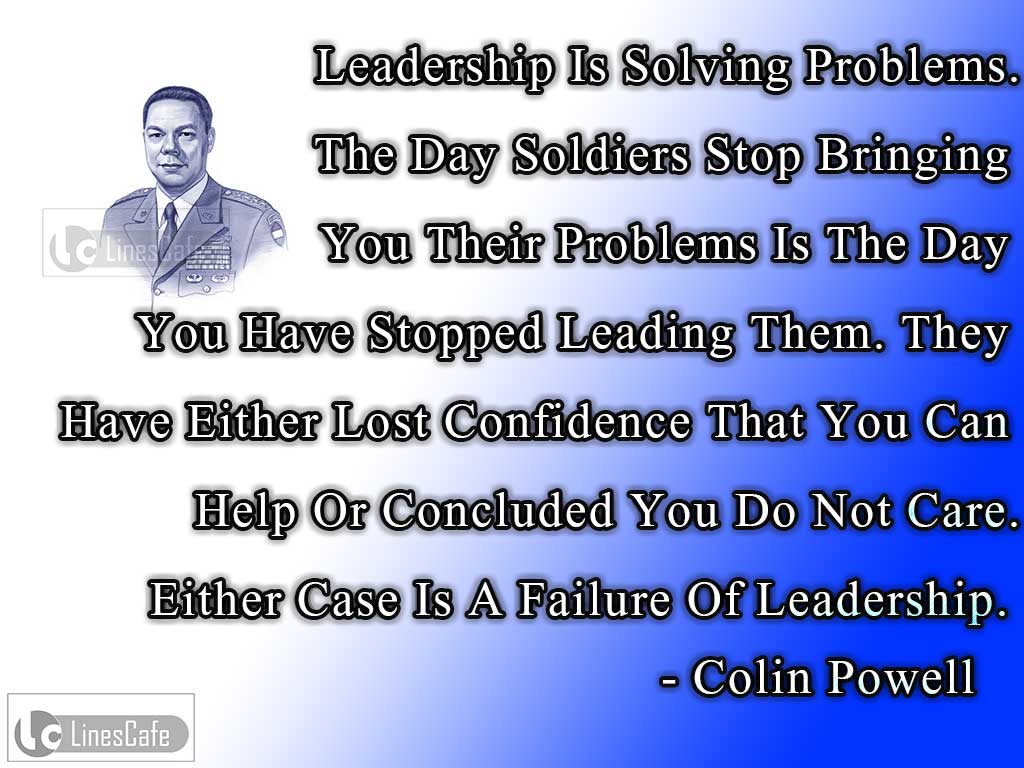 Colin Powell's Quotes On Leadership