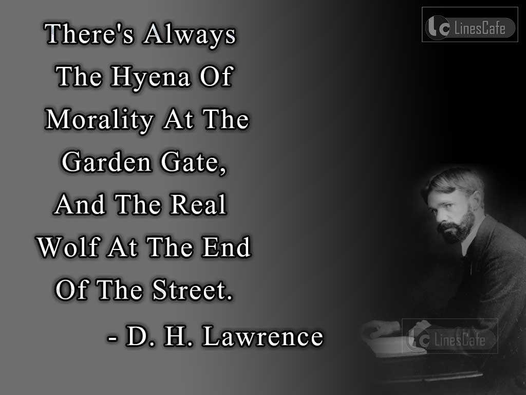 D. H. Lawrence's Life Quotes On Real Problems