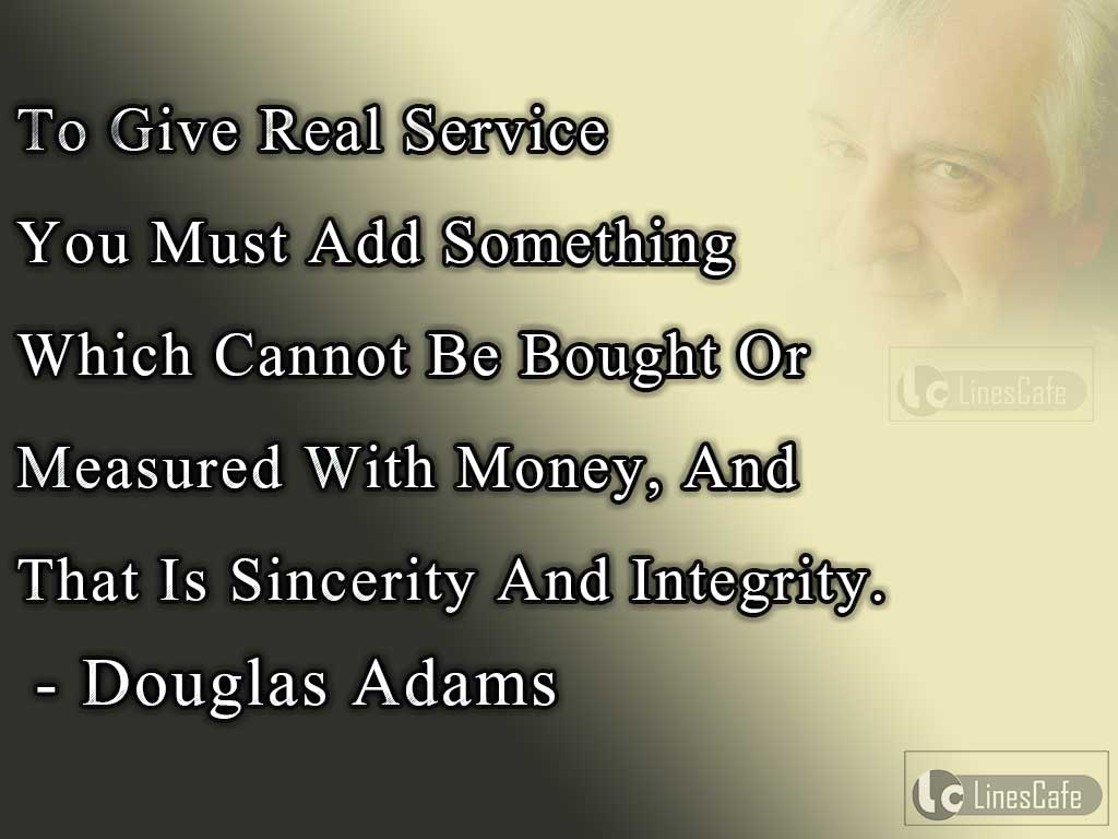 Douglas Adams's Quotes About Preciousness