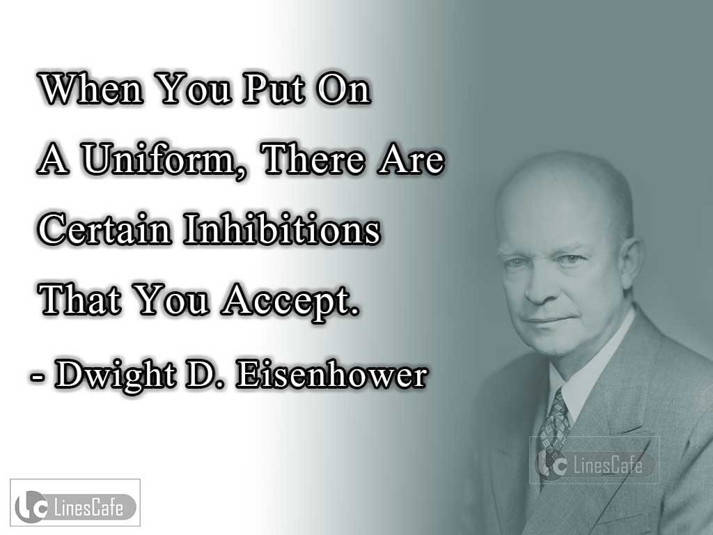 Dwight D. Eisenhower's About Uniforms
