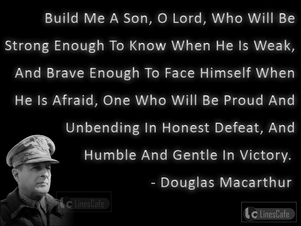 Douglas Macarthur's Quotes On Prayer
