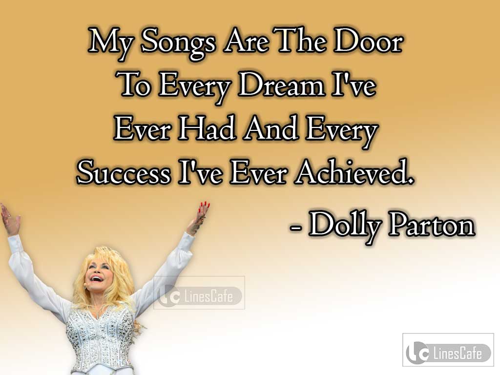 Dolly Parton's Quotes About Her Songs