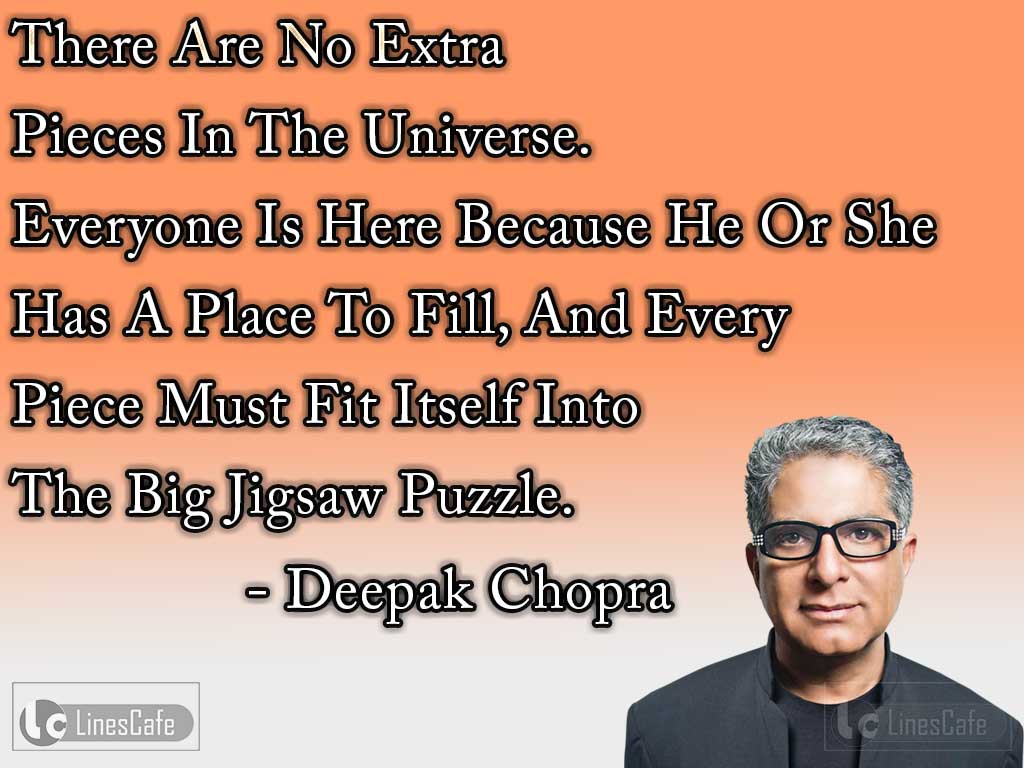 Deepak Chopra's Quotes About Universe