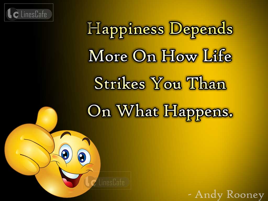 Quotes By Andy Rooney About Happiness On Life