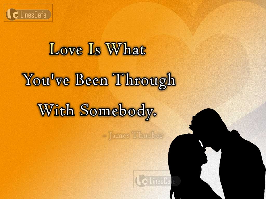 Love Quotes On Relationship By James Thurber
