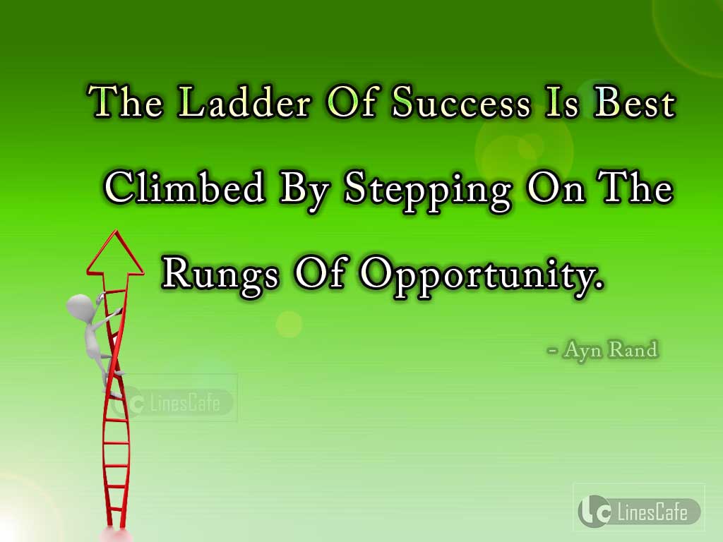 Success Quotes On Opportunities By Ayn Rand