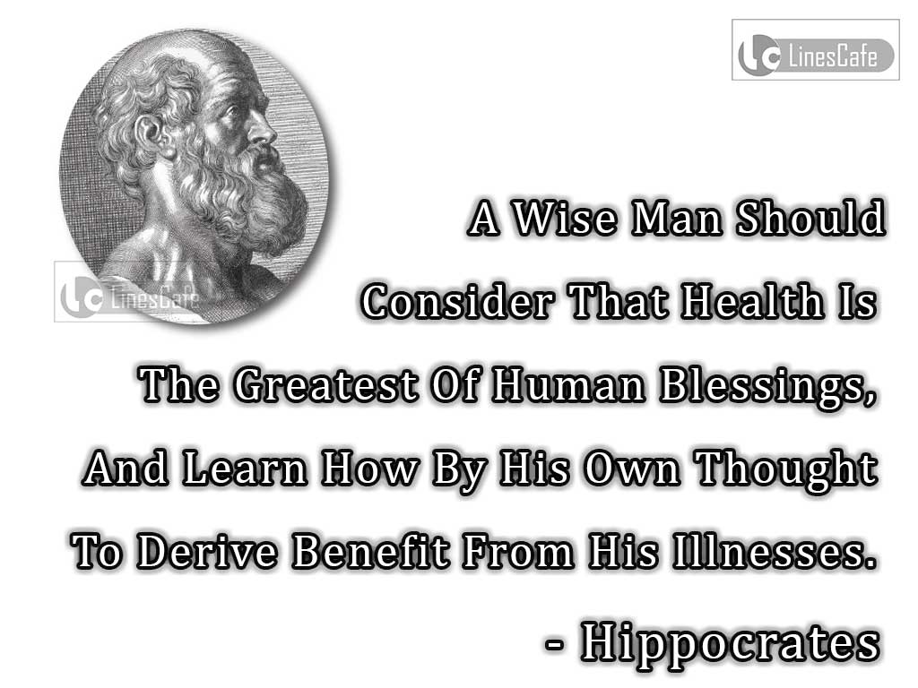 Hippocrates Quotes About Health And Illnesses