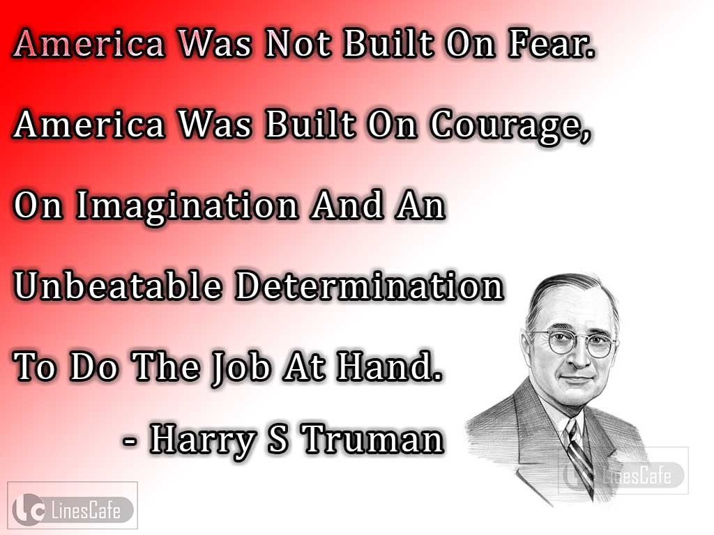 Harry S Truman's Patriotic Quotes On America