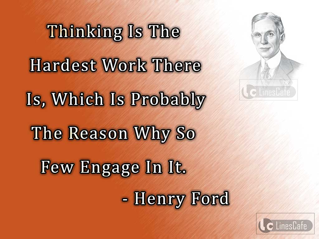 Henry Ford's Quotes Describe Thinking
