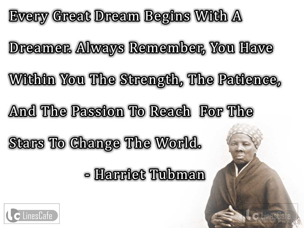 Harriet Tubman's Quotes On Dreams