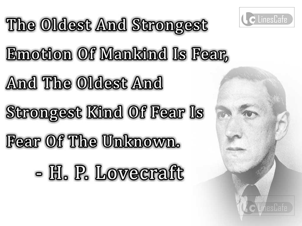 H. P. Lovecraft's Quotes Describe Fear