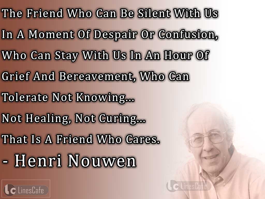 Henri Nouwen's Quotes On Friendship