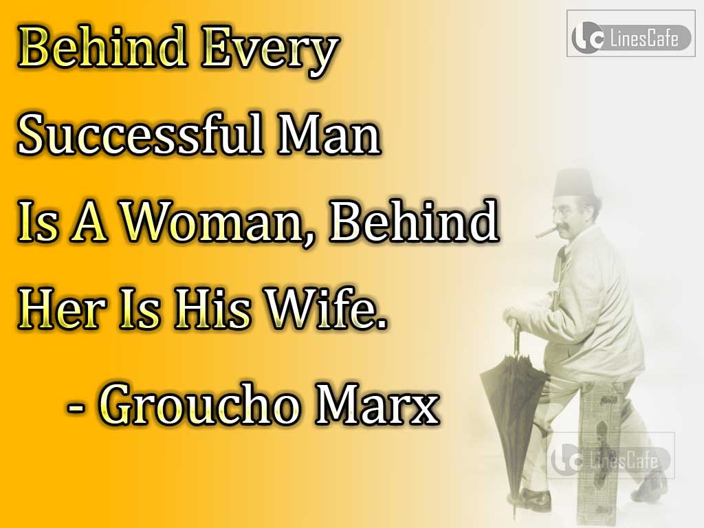 Groucho Marx's Quotes On Wife