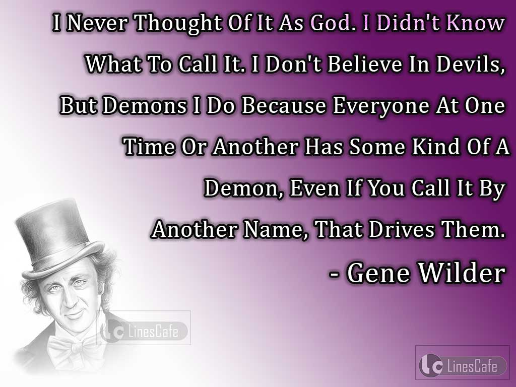 Gene Wilder's Quotes About Demons
