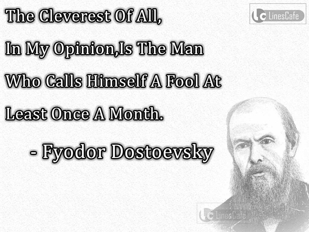 Fyodor Dostoevsky's Funny Quotes About Cleverest Man