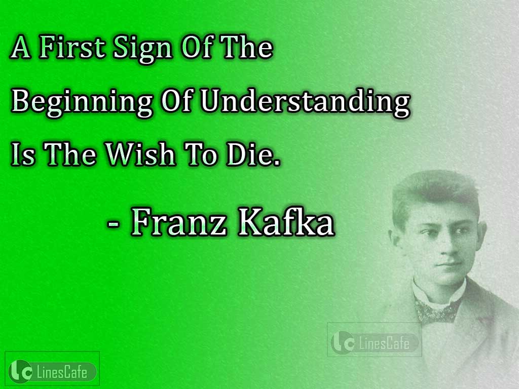 Franz Kafka's Quotes About Understanding 