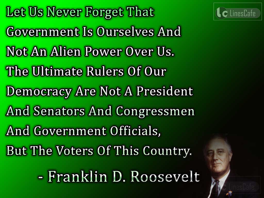 Franklin D. Roosevelt's Quotes On Voters