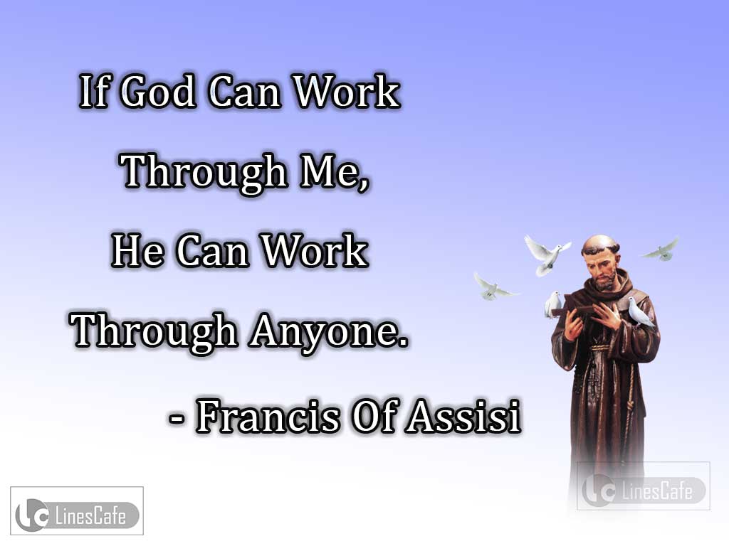 Francis Of Assisi's Quotes About God