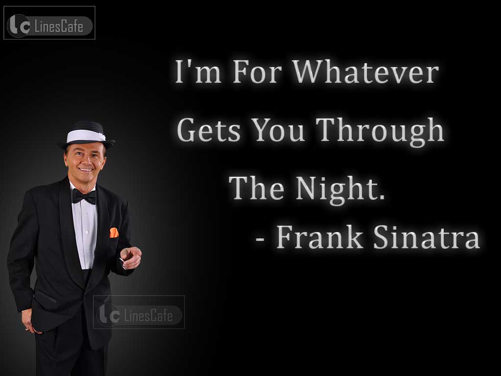 Frank Sinatra's Quotes About night