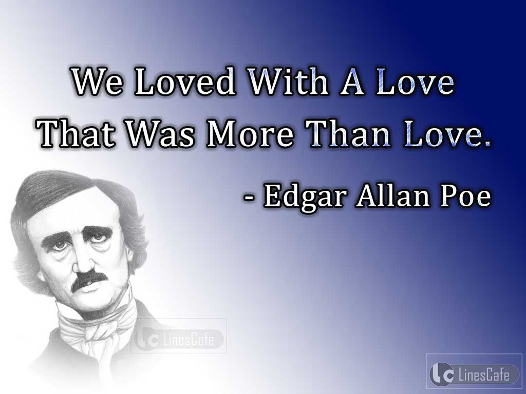 Edgar Allan Poe's Quotes On Love