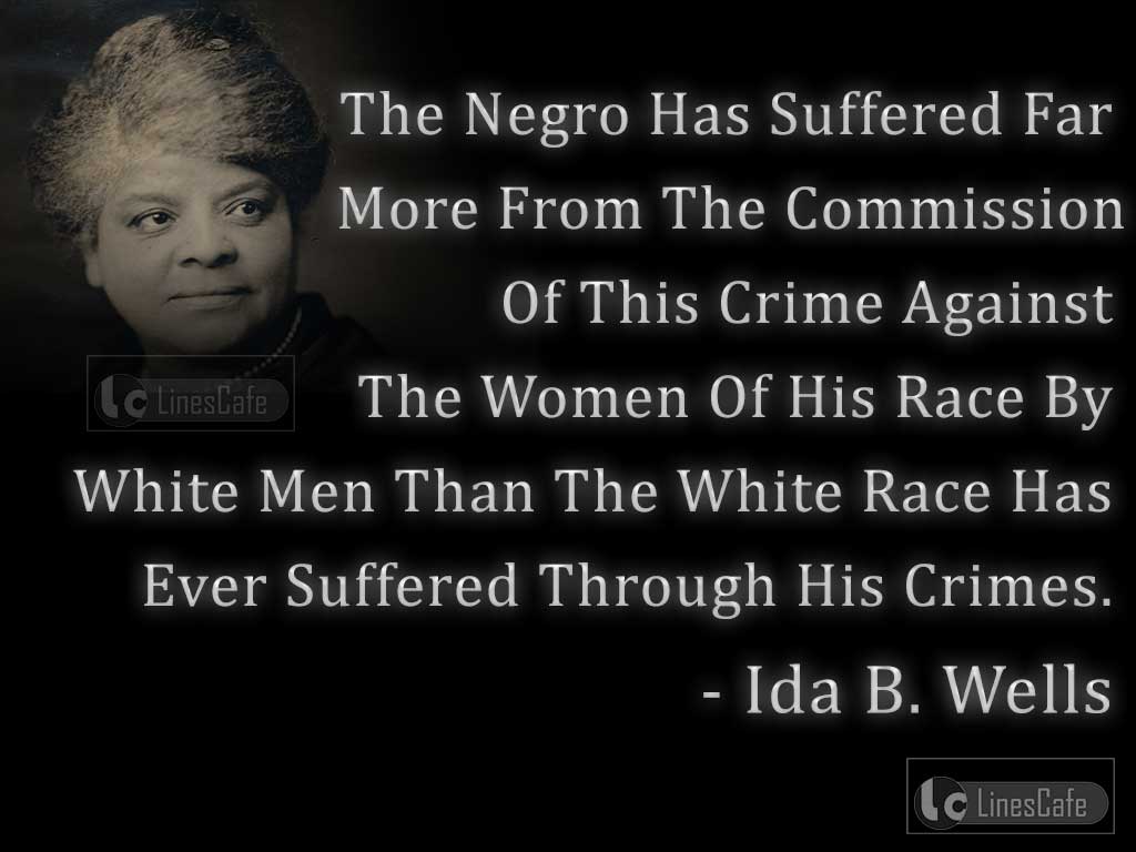 Ida B. Wells's Quotes On Racism