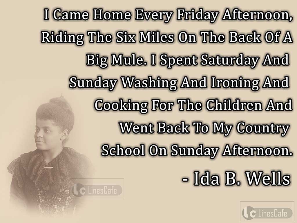 Ida B. Wells's Quotes About Her Weekends