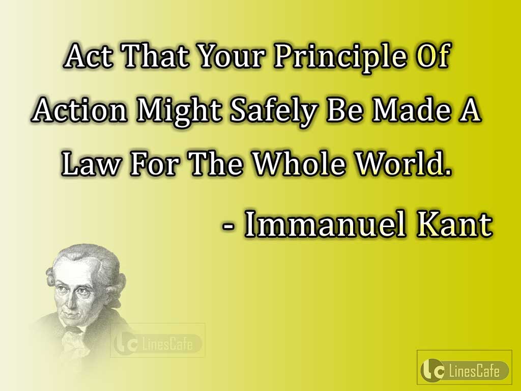Immanuel Kant's Quotes About Making Law