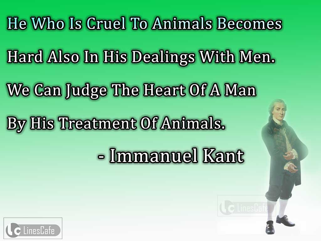 Immanuel Kant's Quotes On Dealings With Animals