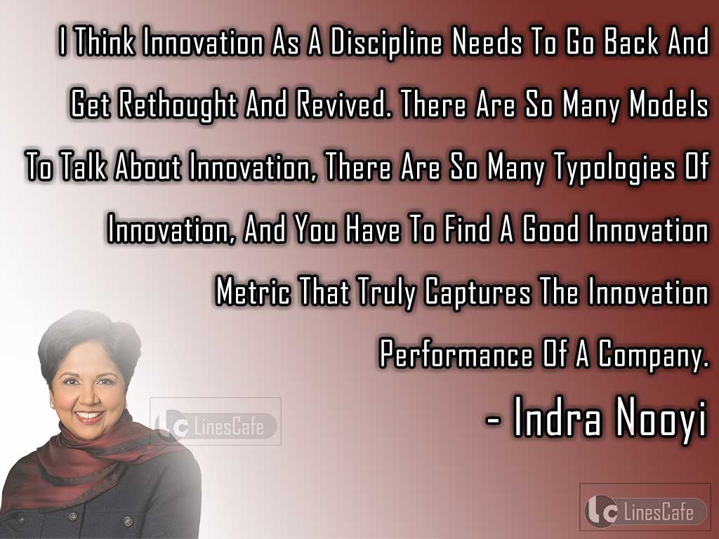 Indra Nooyi's Quotes Describe Innovation