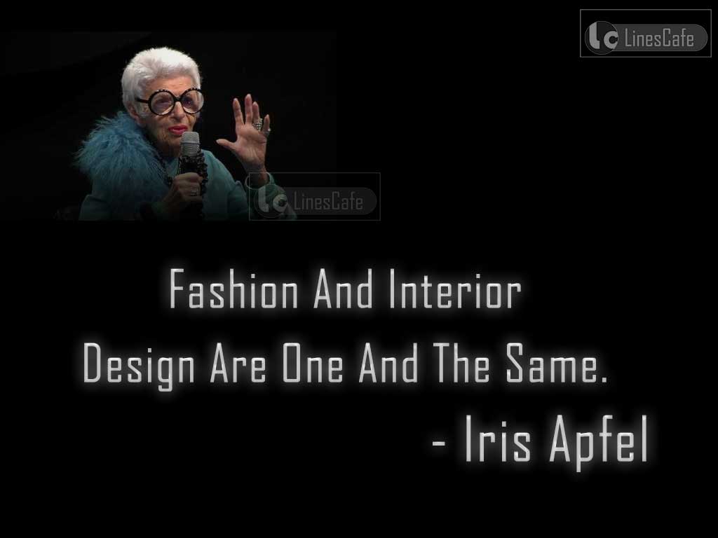 Iris Apfel's Quotes On Fashion And Interior Design
