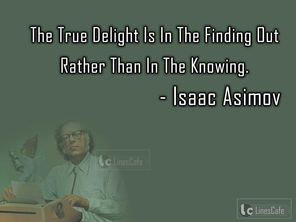 Isaac Asimov's Quotes On Inventions