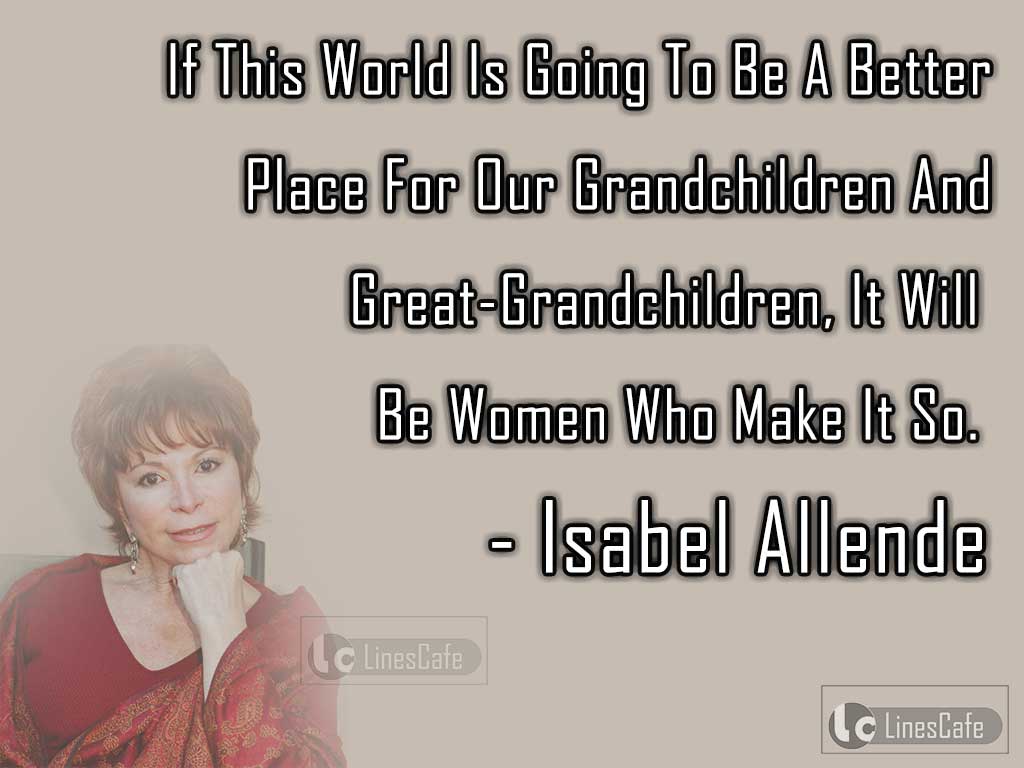 Isabel Allende's Quotes On Future World