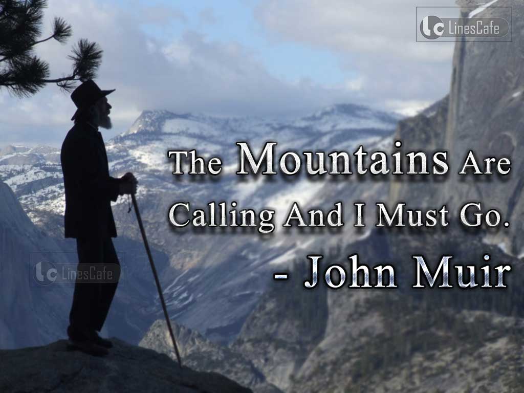 John Muir's Quotes On Trekking