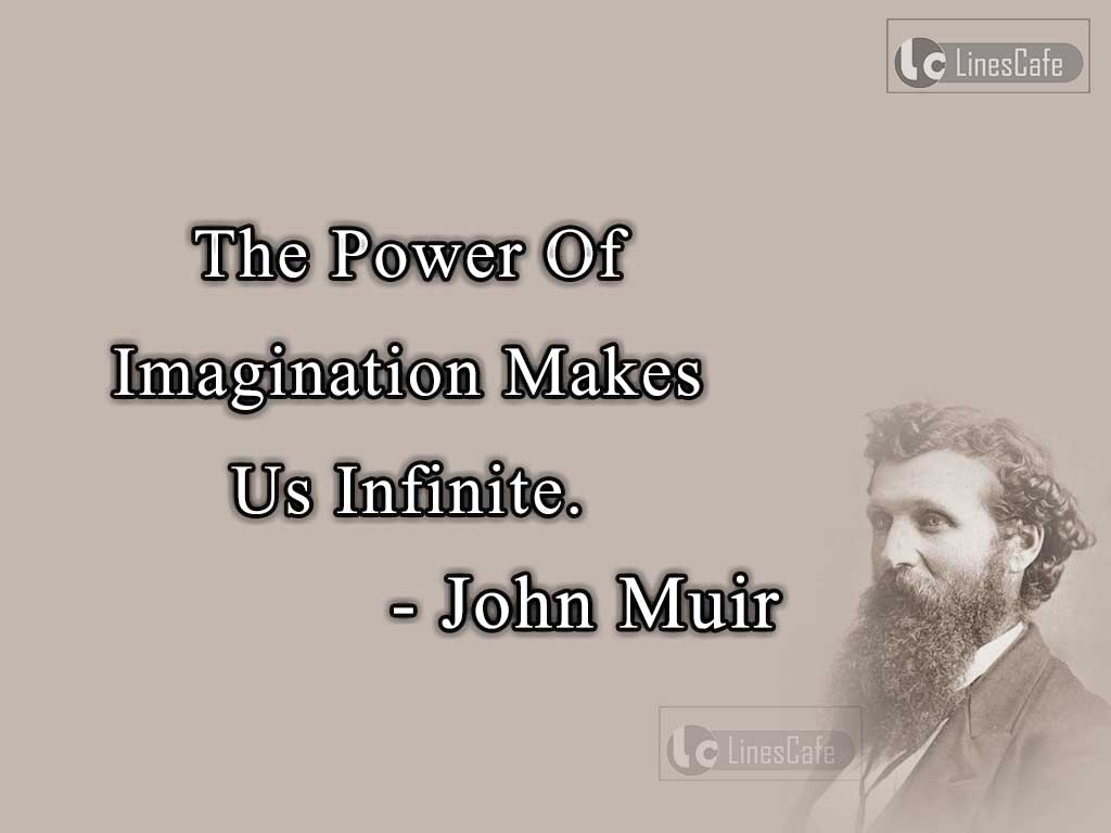John Muir's Quotes About Imagination