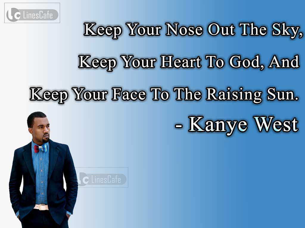 Kanye West's Quotes On Advice