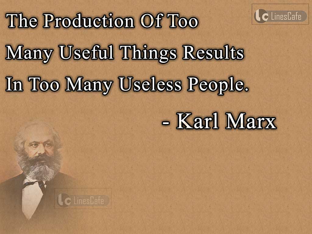 Karl Marx's Quotes About Useful Things