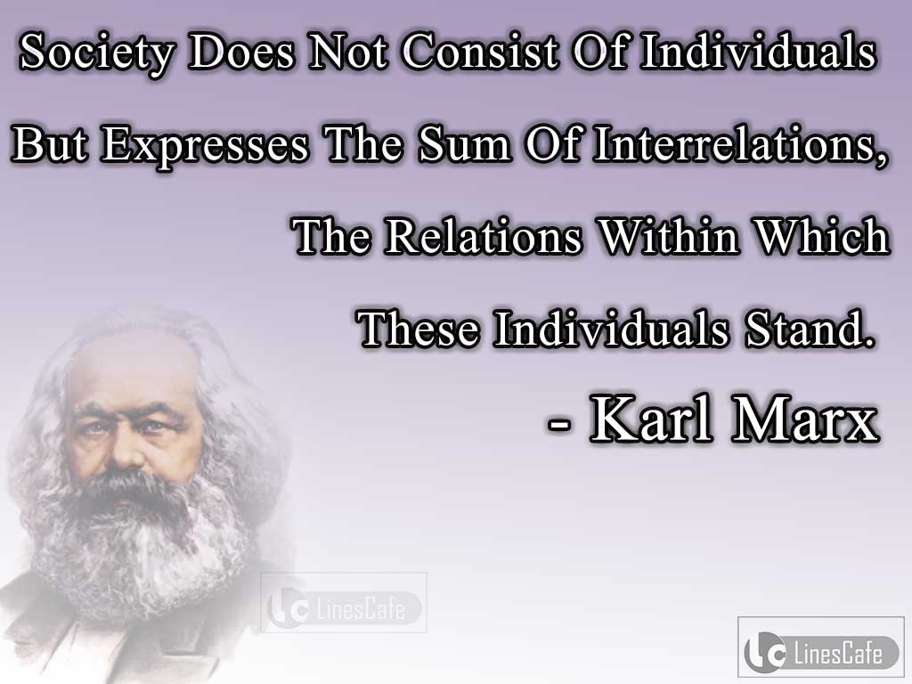 Karl Marx's Quotes About Society